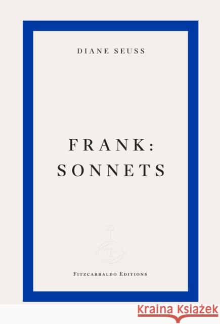 frank: sonnets Diane Seuss 9781804271575