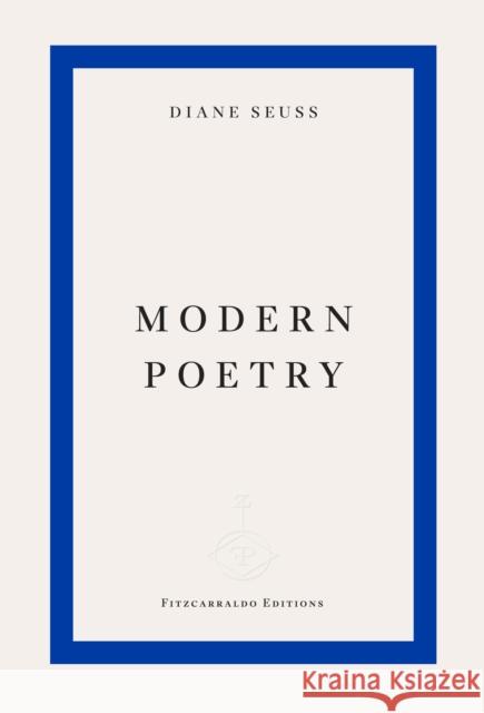 Modern Poetry Diane Seuss 9781804271599