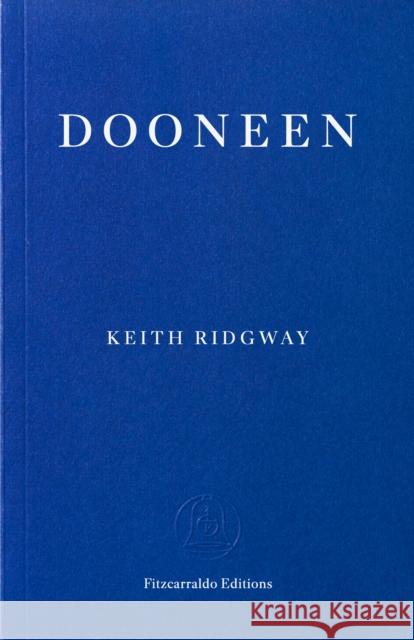 Dooneen Keith Ridgway 9781804272459 Fitzcarraldo Editions
