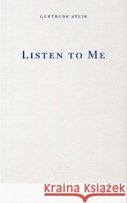 Listen to Me Gertrude Stein 9781804272718 Fitzcarraldo Editions