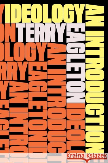 Ideology: An Introduction Terry Eagleton 9781804294680 Verso Books