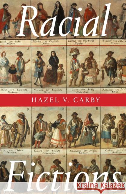 Racial Fictions Hazel V Carby 9781804299937 Verso Books