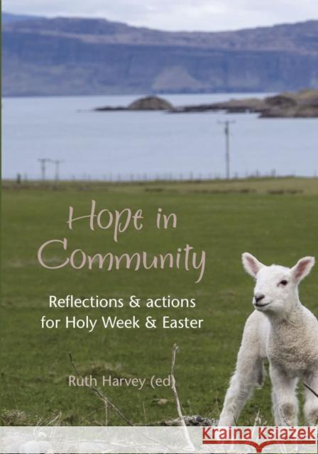 Hope in Community Ruth Harvey 9781804324110