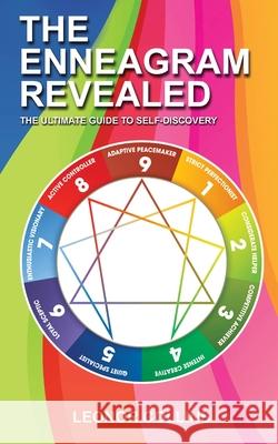 The Enneagram Revealed: The Ultimate Guide to Self-Discovery Leonor Collins 9781804340004 Amplitudo Ltd