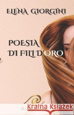 Poesia di Fili d'Oro Elena Giorgini   9781804348086