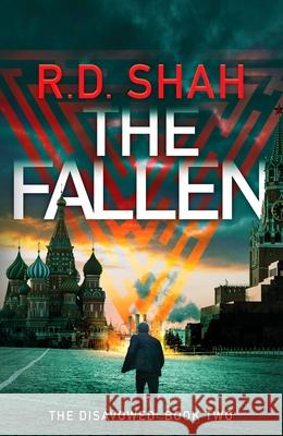 The Fallen: An unputdownable conspiracy thriller R.D. Shah 9781804360637 Canelo
