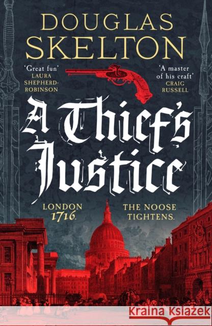 A Thief's Justice: A completely gripping historical mystery Douglas Skelton 9781804360897