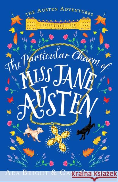 The Particular Charm of Miss Jane Austen: An uplifting, comedic tale of time travel and friendship Cass Grafton 9781804360965