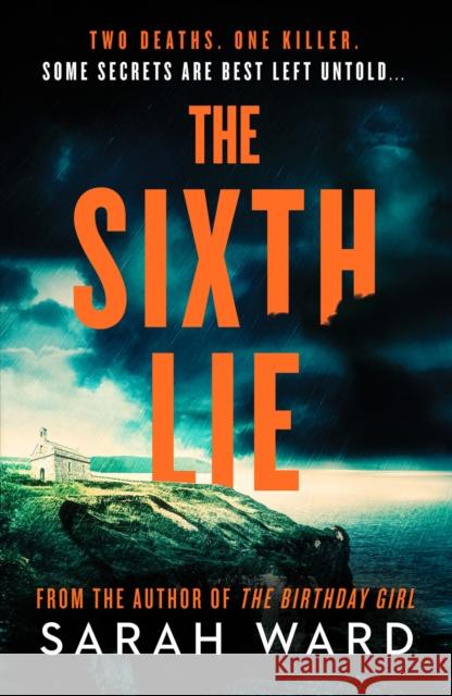 The Sixth Lie: A gripping Welsh crime thriller  9781804363188 Canelo