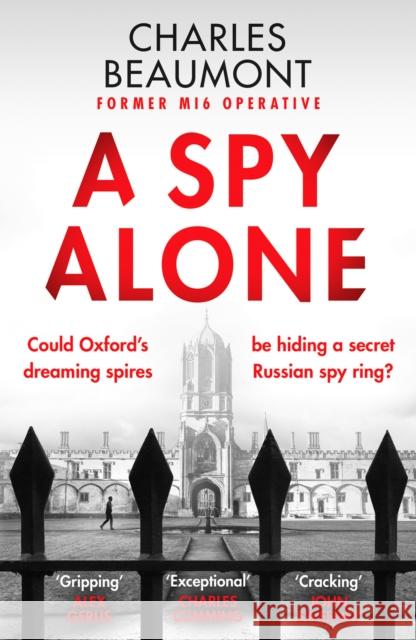 A Spy Alone: For fans of Damascus Station and Slow Horses Charles Beaumont 9781804364789 Canelo