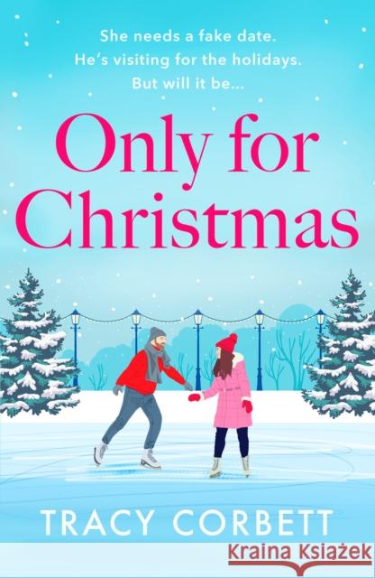 Only for Christmas: A totally fun and festive romance Tracy Corbett 9781804365007 Canelo