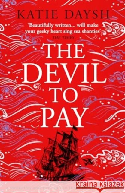 The Devil to Pay: A sweeping and epic queer historical adventure Katie Daysh 9781804365687 Canelo