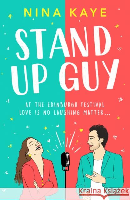 Stand Up Guy: The most uplifting romance you'll read this year Nina Kaye 9781804366325 Canelo