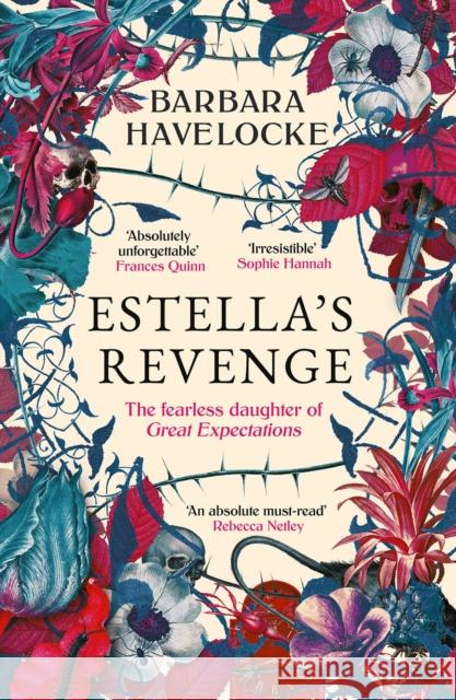 Estella's Revenge: A captivating, dark retelling of Great Expectations - this year's must-read! Barbara Havelocke 9781804367056 Canelo