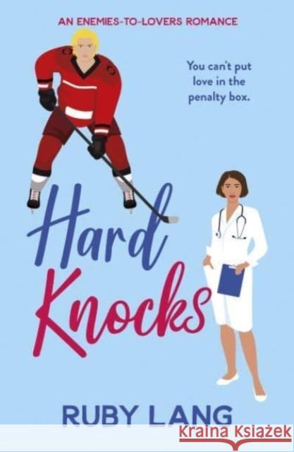 Hard Knocks: An enemies-to-lovers romance to make you smile Ruby Lang 9781804367766 Canelo