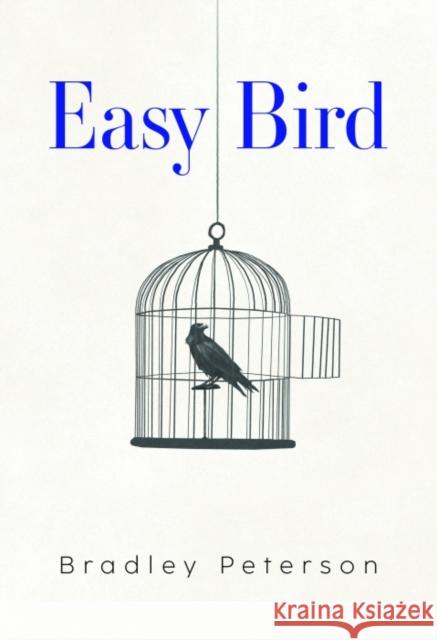 Easy Bird Bradley Peterson 9781804392157