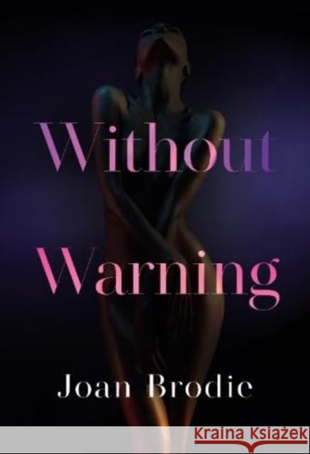 Without Warning Joan Brodie 9781804393475 Olympia Publishers