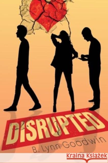 Disrupted B. Lynn Goodwin 9781804393482 Olympia Publishers