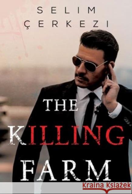 The Killing Farm Selim ?erkezi 9781804394595