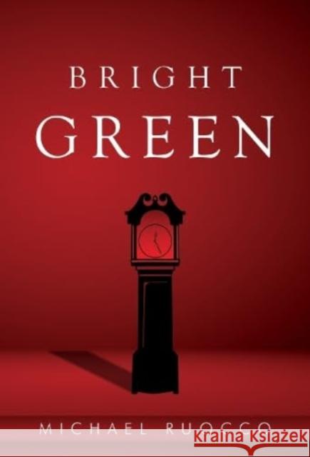 Bright Green Michael Ruocco 9781804395691 Olympia Publishers