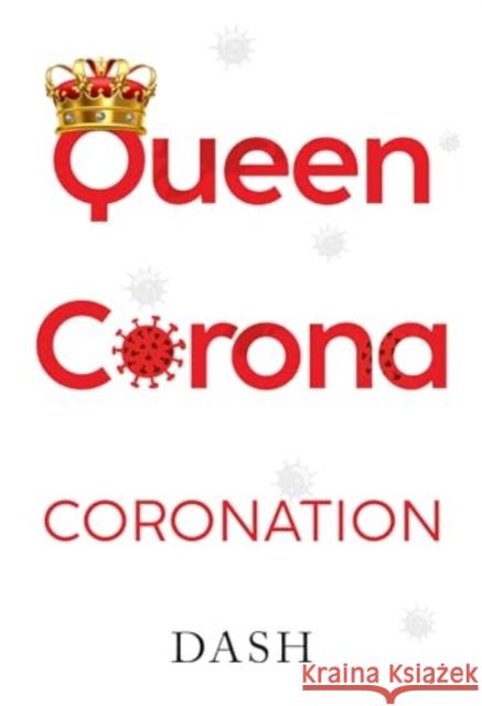 Queen Corona Coronation Dash 9781804396476