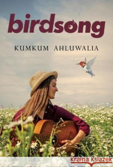 Birdsong Kumkum Ahluwalia 9781804396704