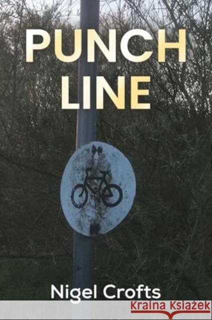 Punchline Nigel Crofts 9781804398166