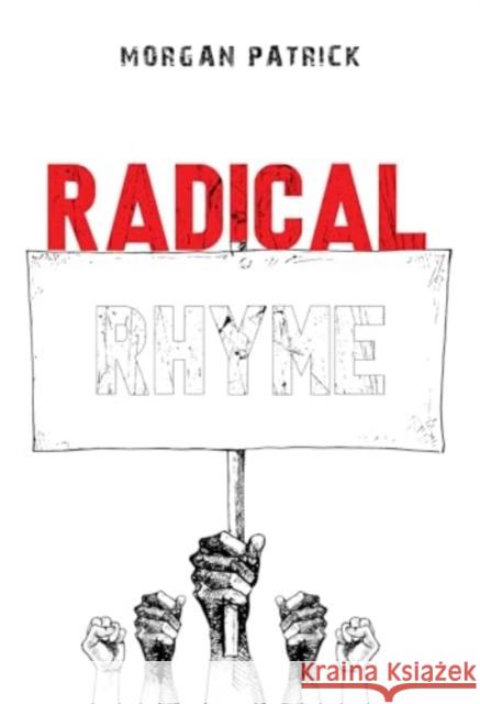 Radical Rhyme Morgan Patrick 9781804398463