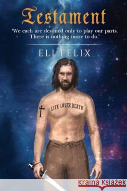 Testament Eli Felix 9781804398739 Olympia Publishers