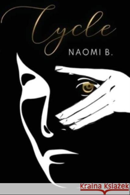 Cycle Naomi B. 9781804399514 Olympia Publishers