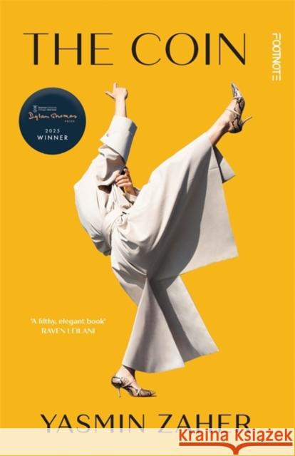 The Coin: Winner of the 2025 Dylan Thomas Prize Yasmin Zaher 9781804441893