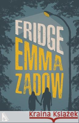 Fridge Emma Zadow 9781804470077 Renard Press Ltd