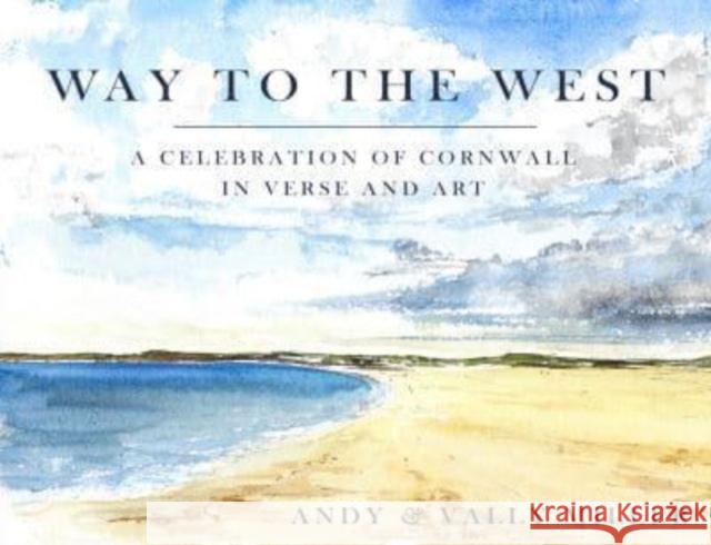 Way to the West Andy Christopher Miller 9781804470329