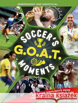 Soccer's Goat Moments Welbeck Children's Books 9781804538791