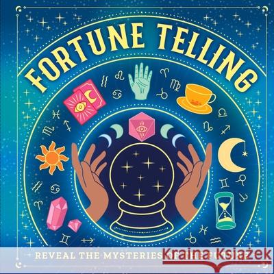 Fortune Telling Welbeck Children's Books 9781804539576 Welbeck Children's Books