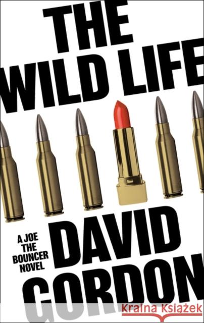 The Wild Life David Gordon 9781804540848