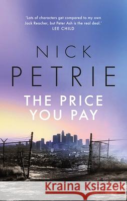 The Price You Pay Petrie Nick Petrie 9781804541647