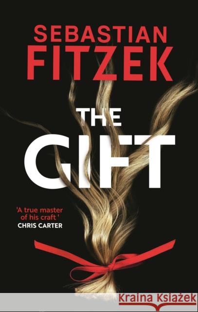 The Gift Sebastian Fitzek 9781804542460