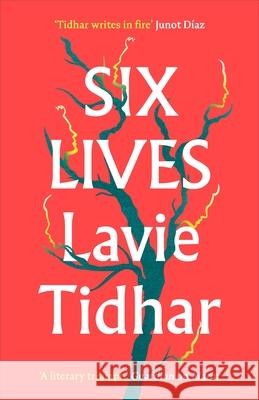 Six Lives Lavie Tidhar 9781804543528