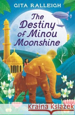 The Destiny of Minou Moonshine Gita Ralleigh 9781804545485