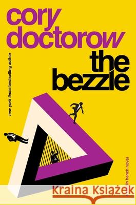 The Bezzle Doctorow Cory Doctorow 9781804547793