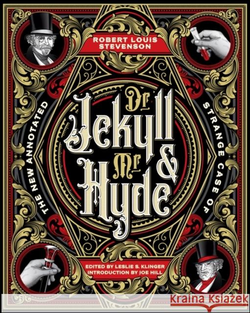 The New Annotated Strange Case of Dr. Jekyll and Mr. Hyde Robert Louis Stevenson 9781804548998