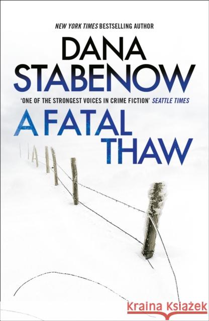 A Fatal Thaw Dana Stabenow 9781804549568 Head of Zeus