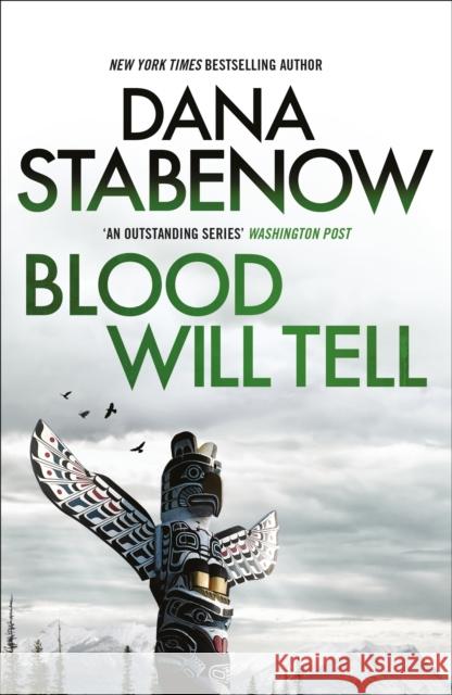 Blood Will Tell Dana Stabenow 9781804549605