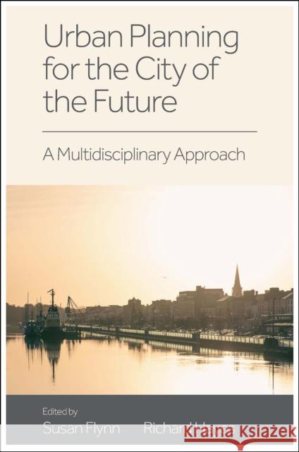 Urban Planning for the City of the Future  9781804552162 Emerald Publishing Limited