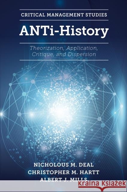 ANTi-History Albert J. (The University of Eastern Finland, Finland) Mills 9781804552421