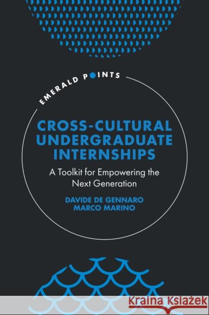 Cross-Cultural Undergraduate Internships  9781804553572 Emerald Publishing Limited