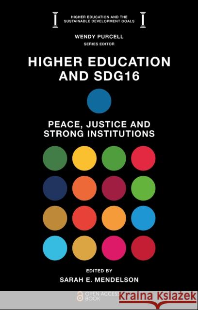 Higher Education and SDG16: Peace, Justice, and Strong Institutions  9781804558959 Emerald Publishing Limited