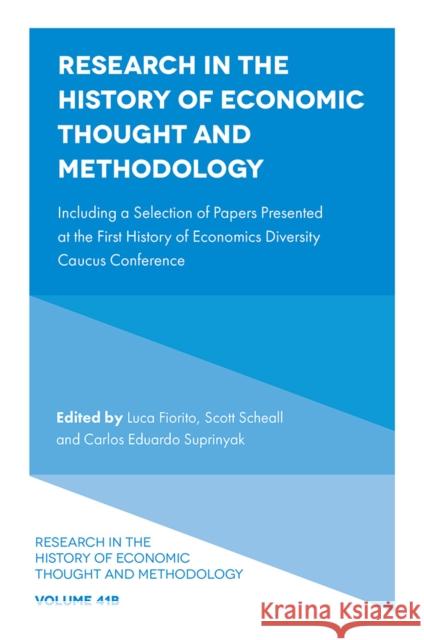 Research in the History of Economic Thought and Methodology  9781804559833 Emerald Publishing Limited