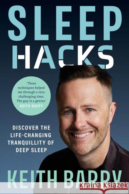 Sleep Hacks Keith Barry 9781804580394 Gill